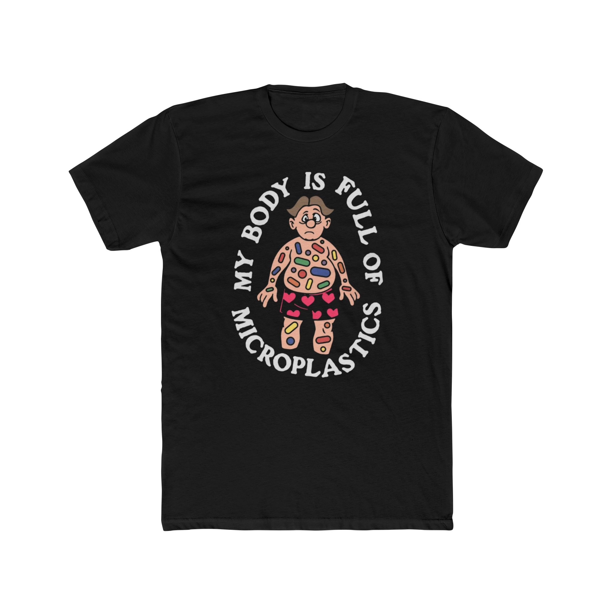 my-body-is-full-of-microplastics-shirt My Body Is Full Of Microplastics Shirt