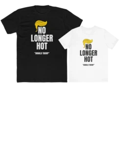 No Longer Hot Trump to Swift Shirt