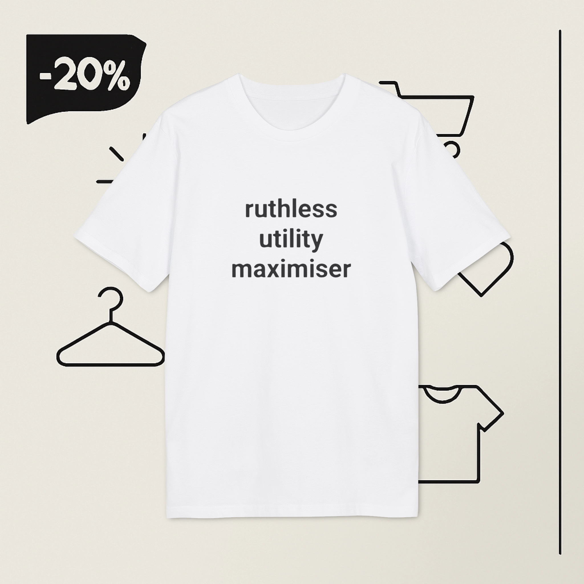 ruthless-utility-maximiser-Shirt Ruthless Utility Maximiser Shirt
