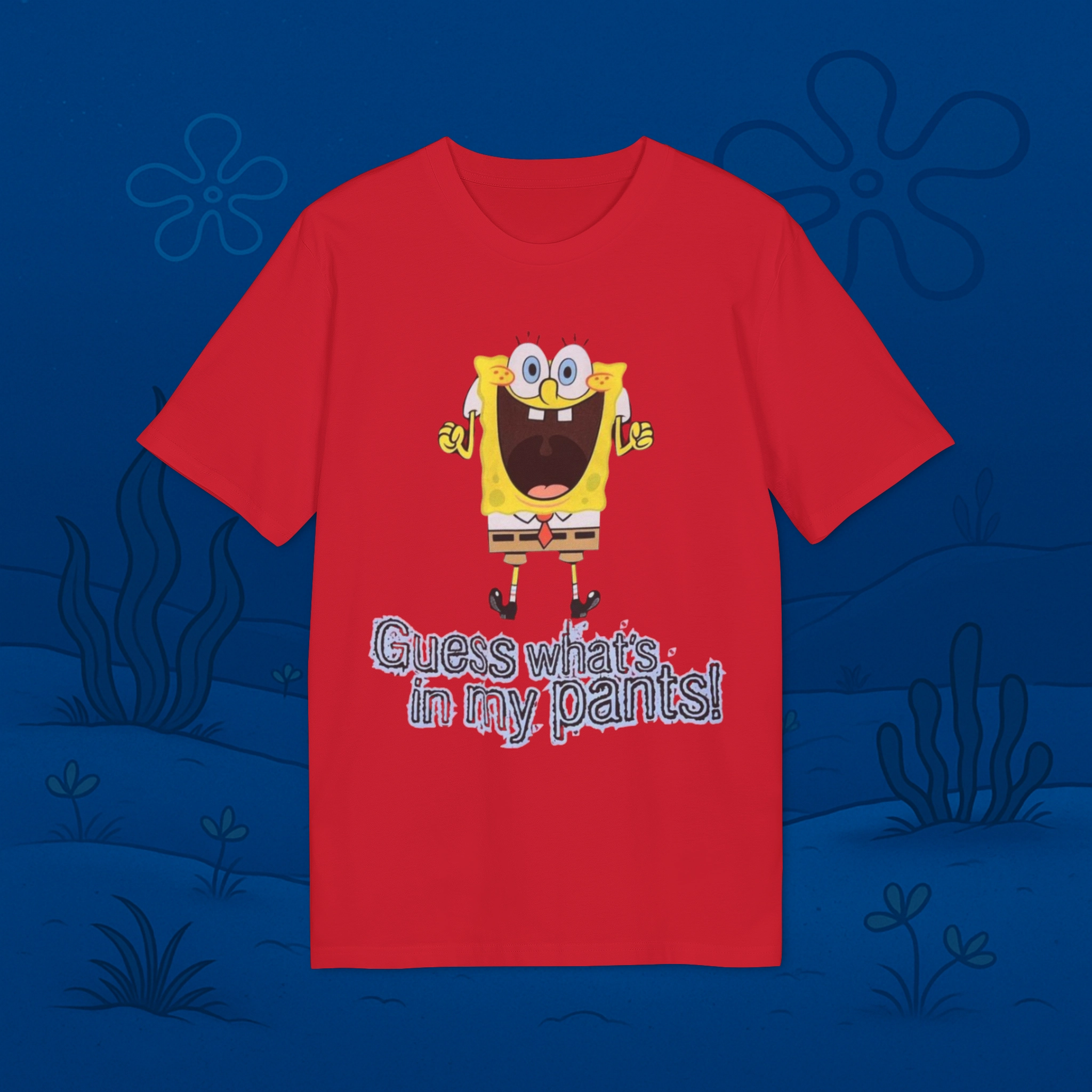 Guess-Whats-In-My-Pants-Spongebob-Shirt Guess What’s In My Pants Spongebob Shirt