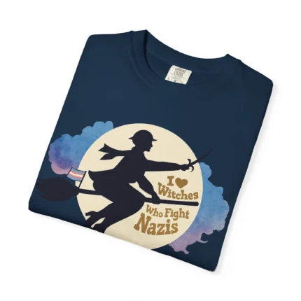I Love Witches Who Fight Nazis Pride T shirt