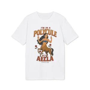 I’m In a Polycule with Aella Shirt