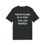 Kevin Kline in A Fish Called Wanda Shirt