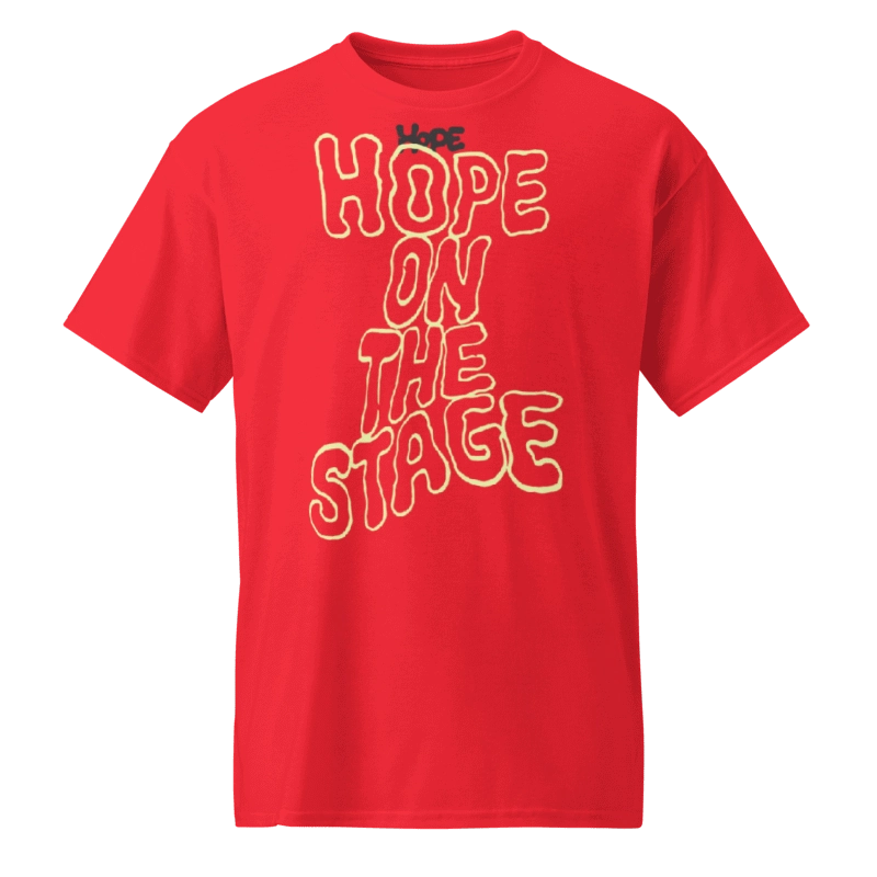 hope-hope-on-the-stage-shirt Hope Hope On The Stage Shirt