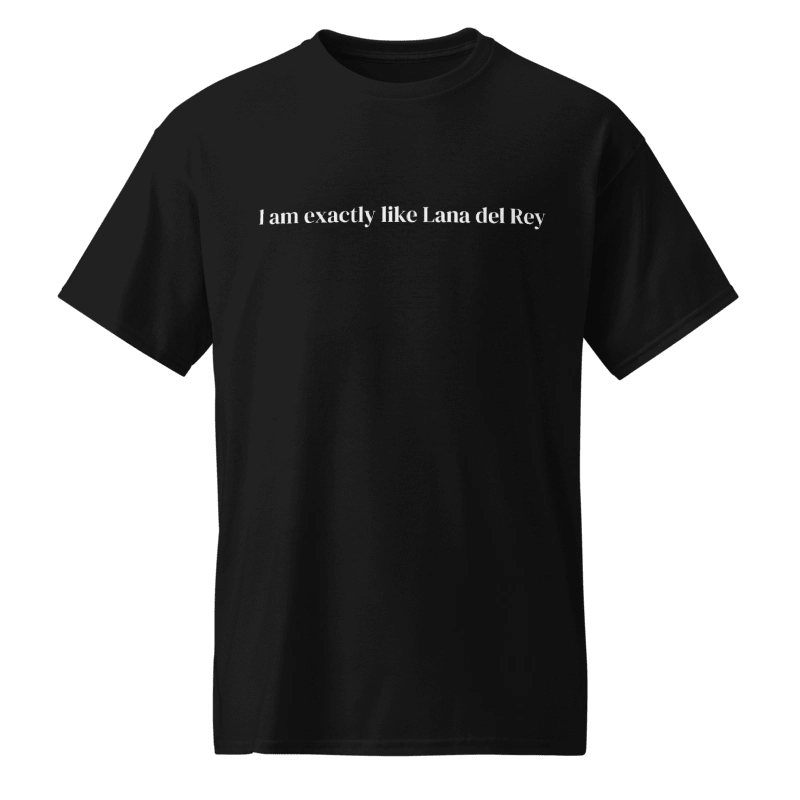 l-am-exactly-like-Lana-del-Rey-shirt I Am Exactly Like Lana Del Rey Shirt