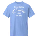 Yellowstone Taylor Sheridan Been Doing Cowboy shit all day T Shirt