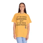 9th In Your Rankings But 1st In Your Nightmares Sweatshirt