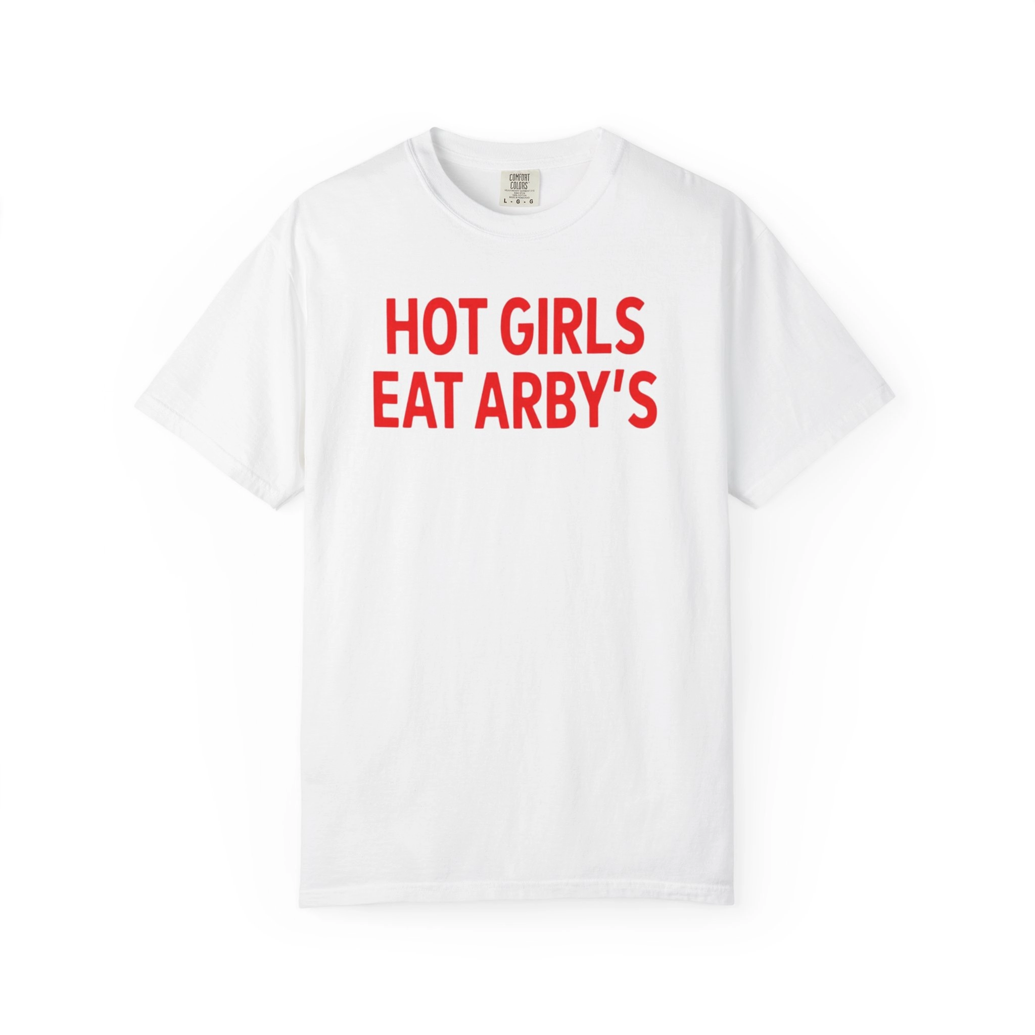 Hot-Girls-Eat-Arbys-Shirt Hot Girls Eat Arby’s Shirt