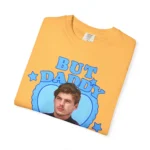 But Daddy I Love Him Max Verstappen T Shirt