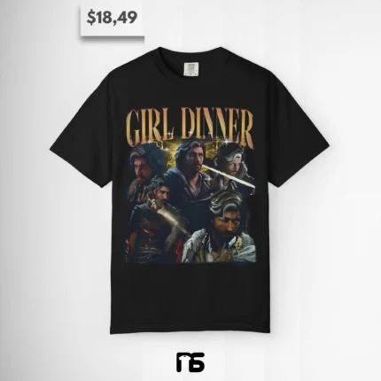 Girl Dinner Ben Starr Shirt