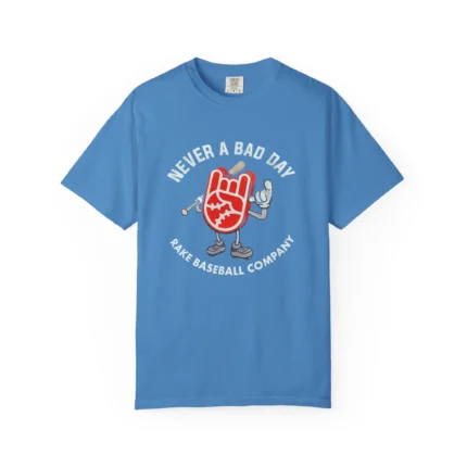 Never A Bad Day Rake Baseball Company Shirt