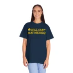 Still Can't Beat Michigan Sweatshirt