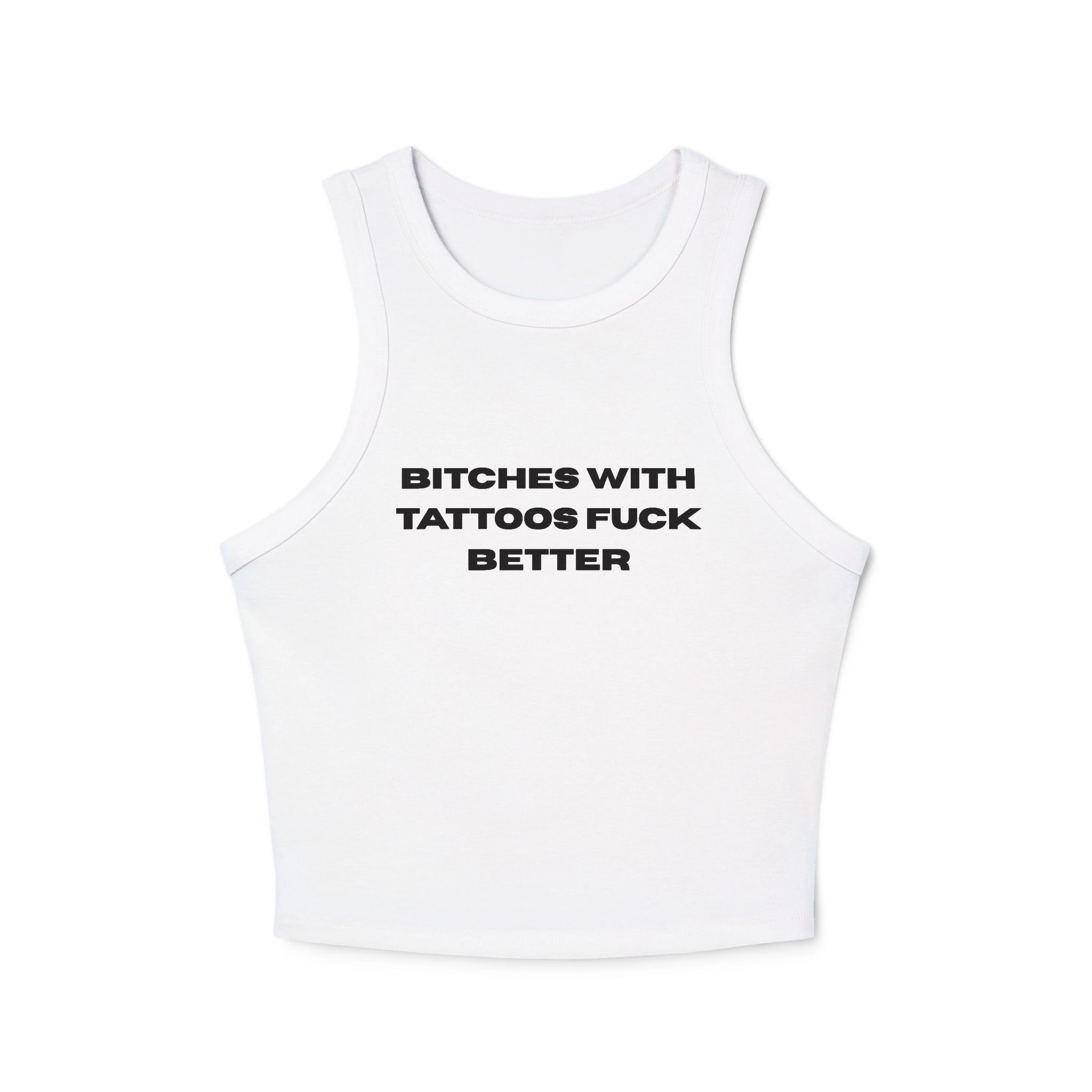 bitches-with-tattoos-fuck-better-tank-top Bitches With Tattoos Fuck Better Tank Top