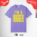 I'm a Hugger Bayley Shirt