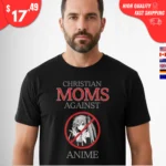 Christian Moms Against Anime Shirts