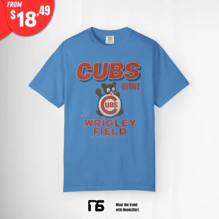 Cubs Win Wrigley Field The Friendly Confines Shirt