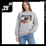 We’re Going Back to the F*cking Moon That’s Why Sweatshirt